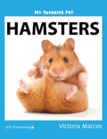 My Favorite Pet: Hamsters - Hardcover