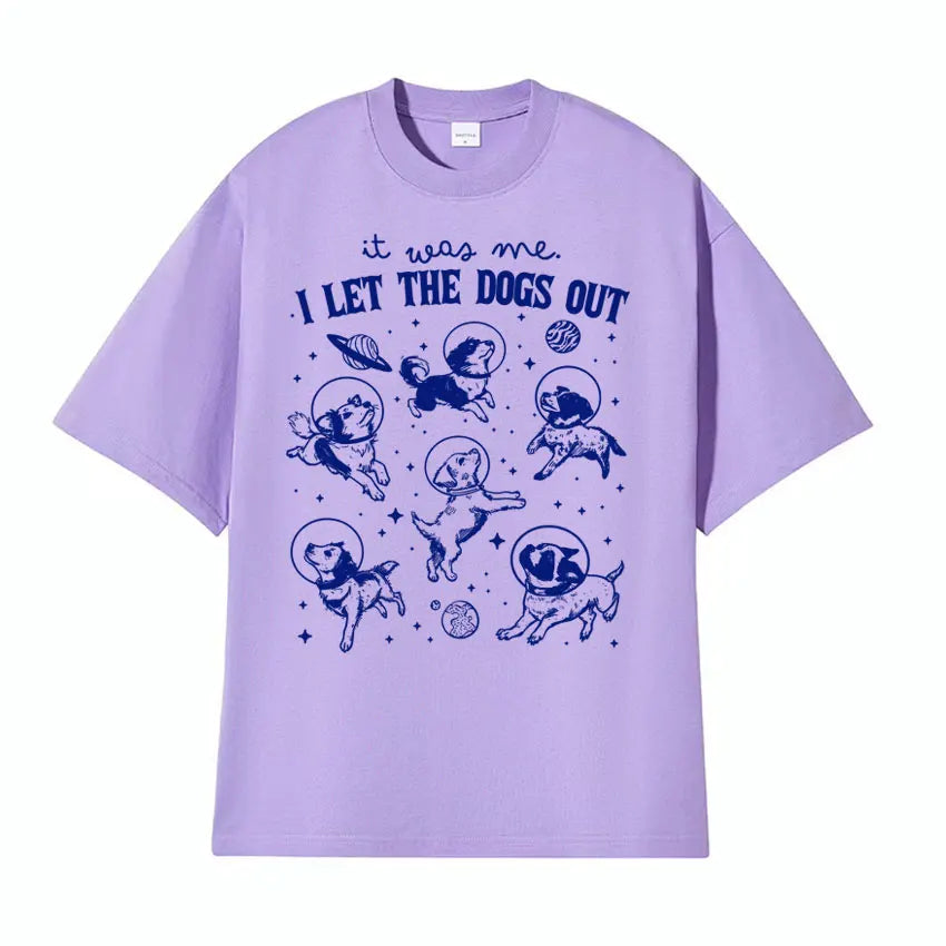 It Was Me I Let Dogs Out Retro Graphic T Shirt Funny Dog in Space Humor Tee Shirt Men Women's Summer High Quality Casual T-shirt