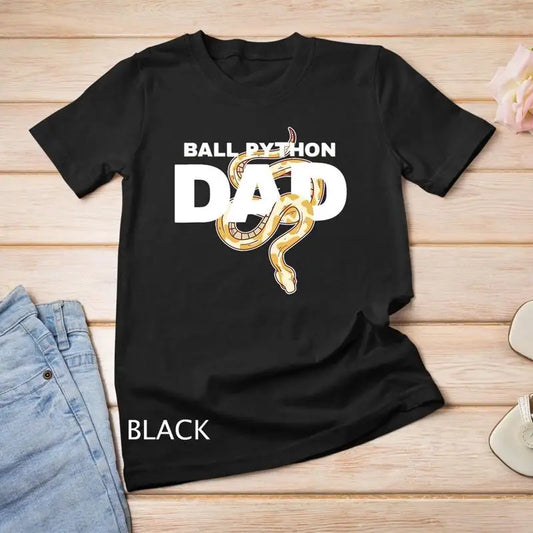 Ball Python Dad Snake Pet Animal Reptile Men T Shirt Unisex T shirt