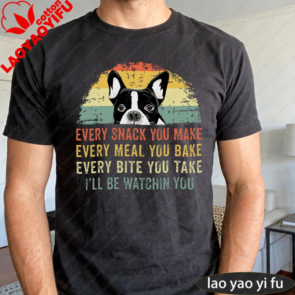 Boston Terrier Dog Every Snack You Make Summer Vintage Graphic Men T-Shirt Dog Lovers Tees Retro Dog Graphic Print Clothes