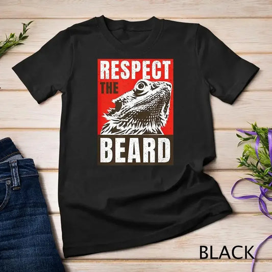 Bearded Dragon Respect The Beard Lizard And Reptile Gift T Shirt Unisex T shirt